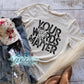 Your Words Matter Graphic Tee