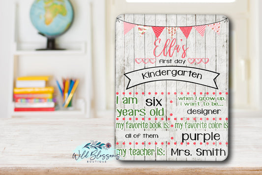 Rustic Girly First/Last Day of School Sign