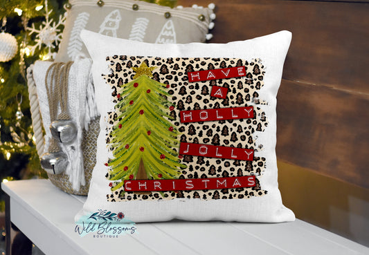 Have A Holly Jolly Christmas Pillow