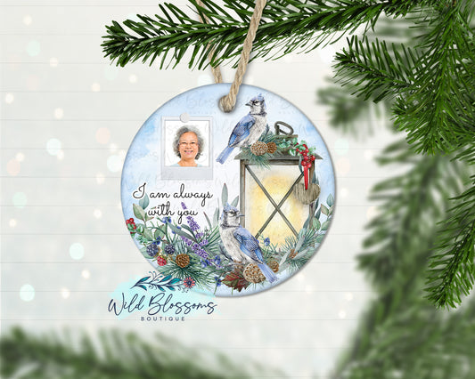 I Am Always With You Blue Jay Memorial Photo Ornament