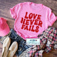 Love Never Fails