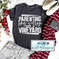 Parenting Takes A Village And A Vineyard