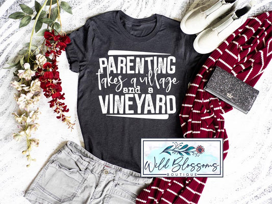 Parenting Takes A Village And A Vineyard