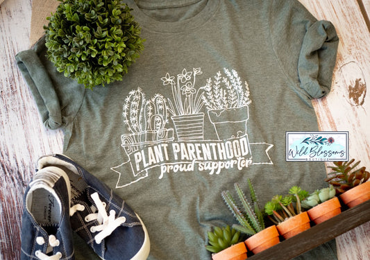 Plant Parenthood Proud Supporter