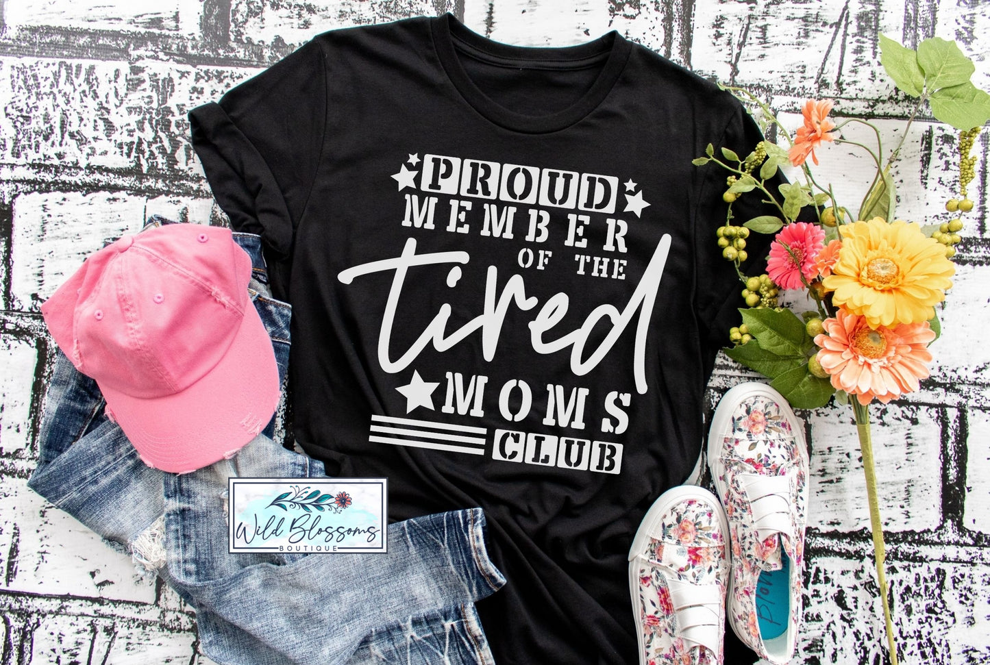 Proud Member Of The Tired Moms Club