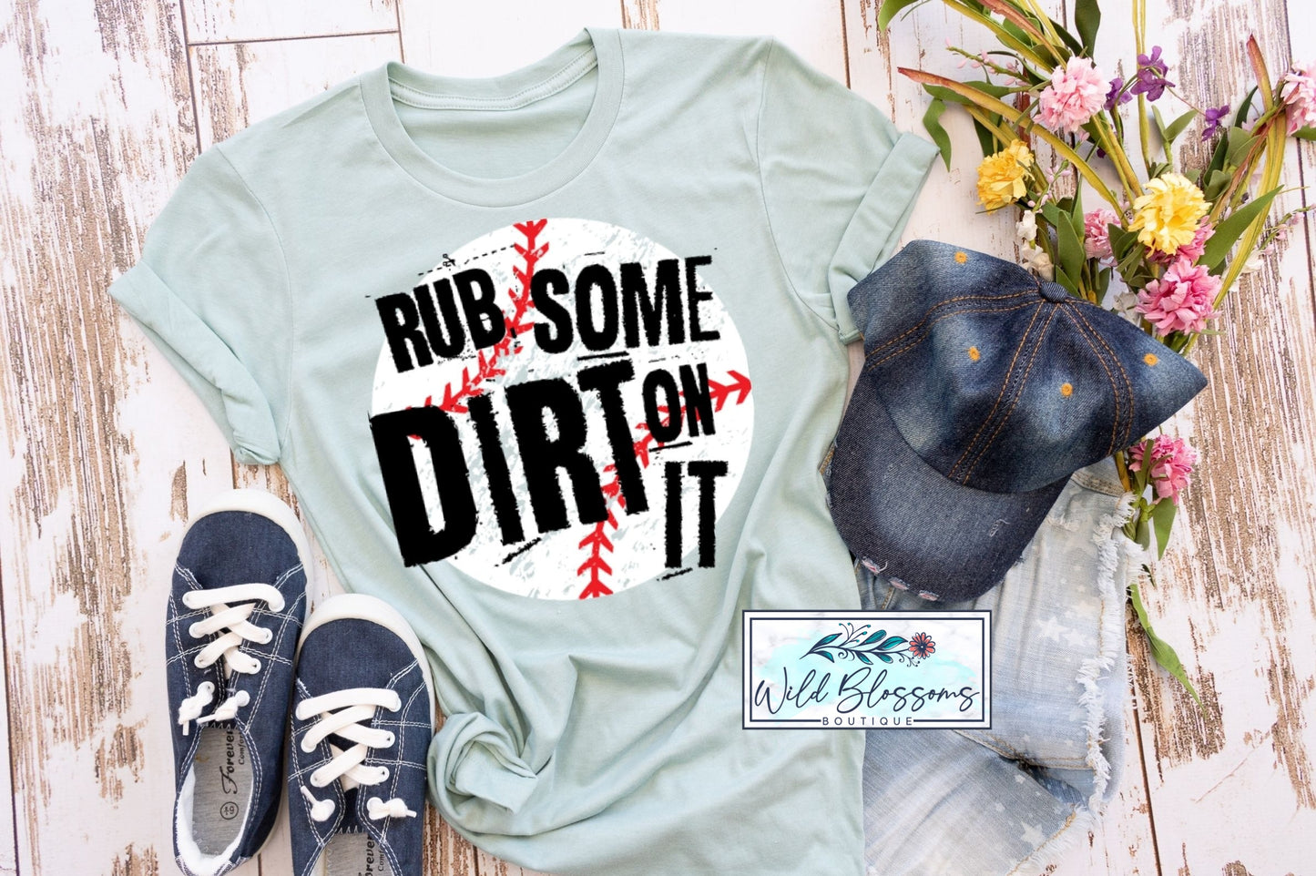 Rub Some Dirt On It Baseball