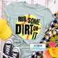 Rub Some Dirt On It Softball