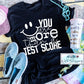 You Are More Than A Test Score