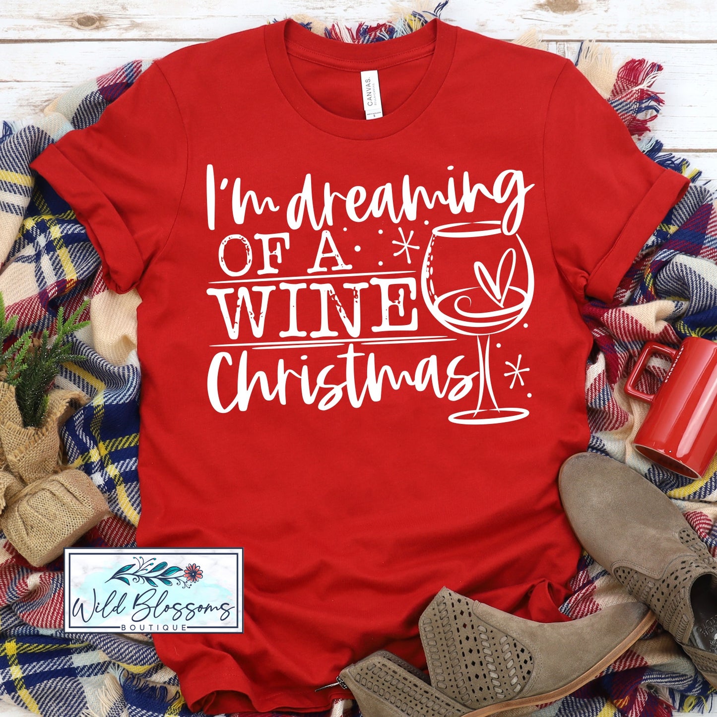 I'm Dreaming Of A Wine Christmas Graphic Tee